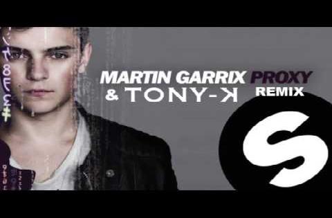 Martin Garrix & Tony K - Proxy Remix (Music/Video by Tony K)