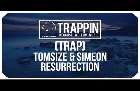 Tomsize & Simeon - Resurrection