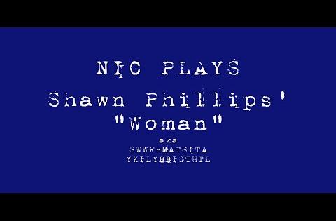 NIC PLAYS - Shawn Phillips' 